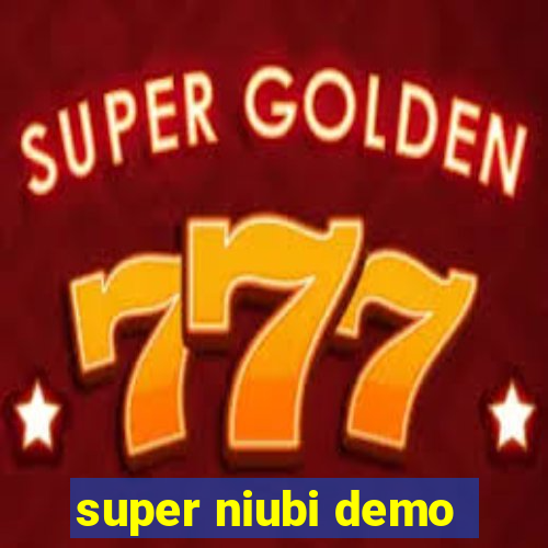 super niubi demo