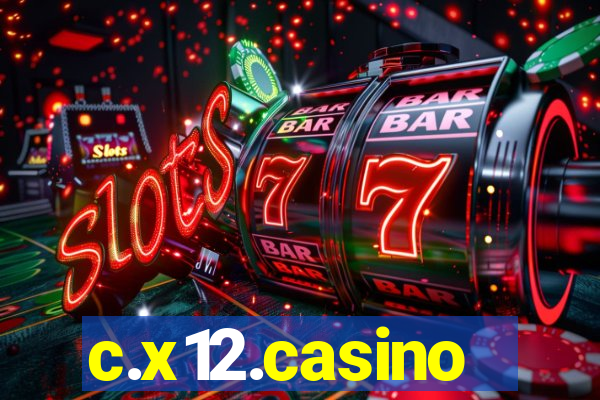 c.x12.casino