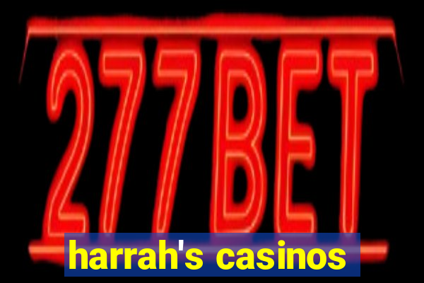 harrah's casinos