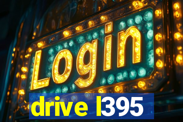 drive l395