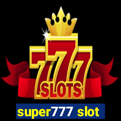 super777 slot