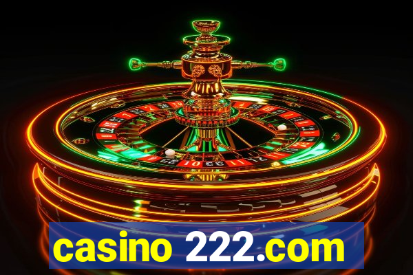 casino 222.com