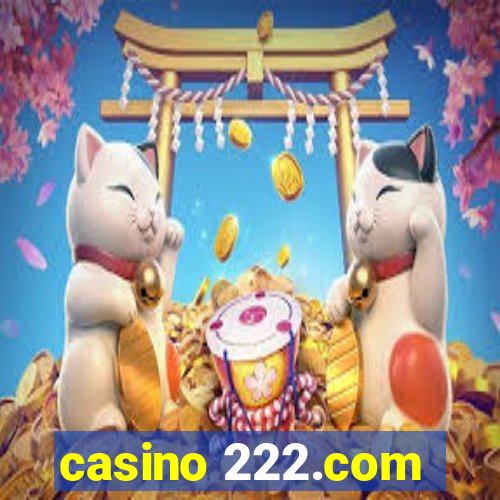 casino 222.com