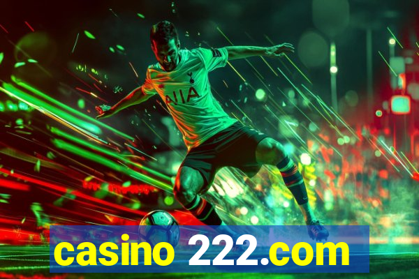 casino 222.com