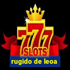 rugido de leoa