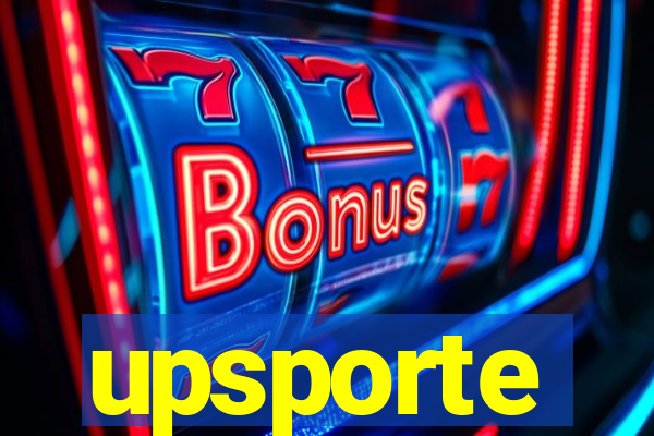 upsporte