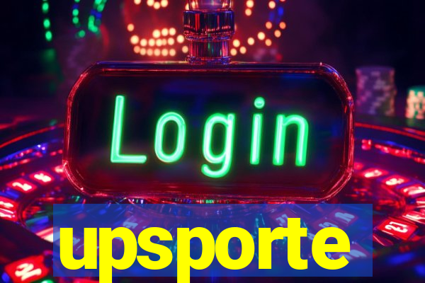 upsporte