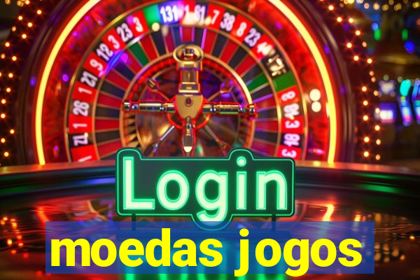 moedas jogos