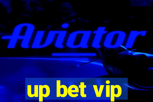 up bet vip