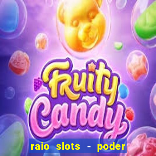 raio slots - poder de z茅us