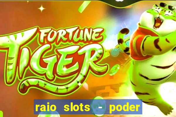 raio slots - poder de z茅us