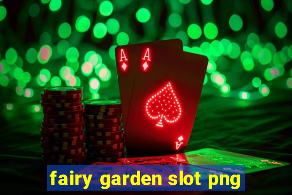 fairy garden slot png