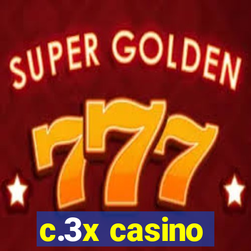 c.3x casino