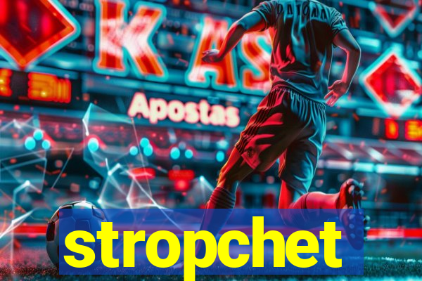 stropchet