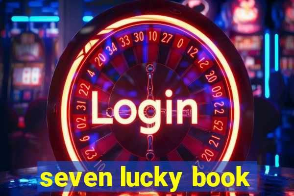 seven lucky book