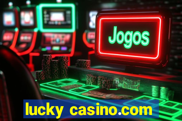 lucky casino.com