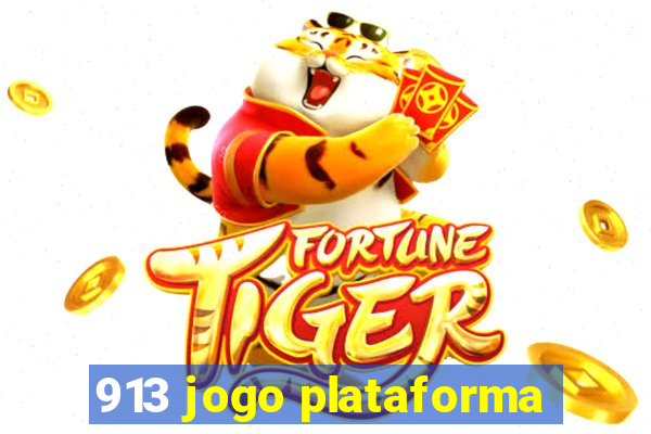 913 jogo plataforma