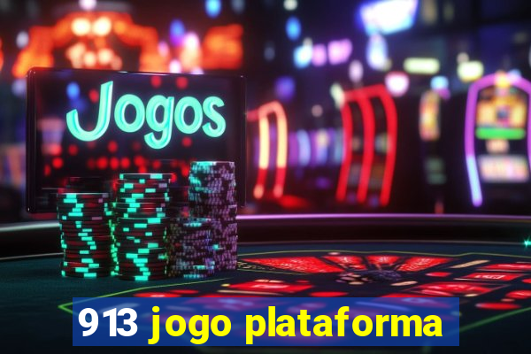 913 jogo plataforma