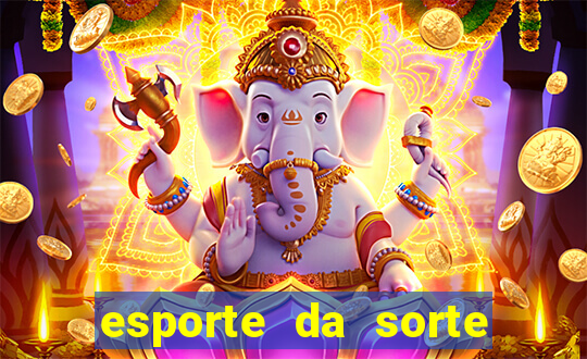 esporte da sorte casino ao vivo