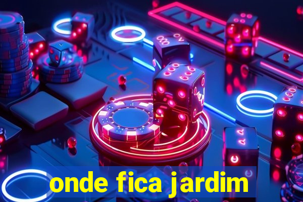 onde fica jardim