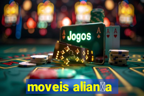 moveis alian莽a