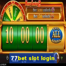 77bet slot login