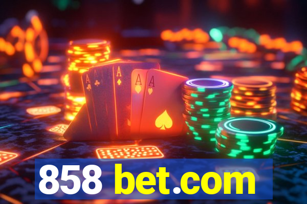 858 bet.com