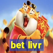 bet livr