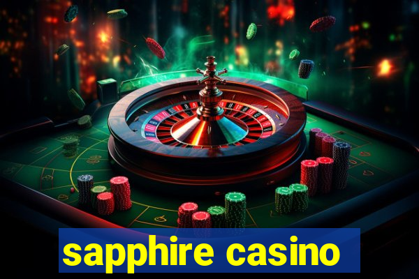 sapphire casino