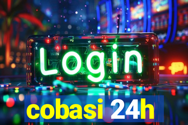 cobasi 24h