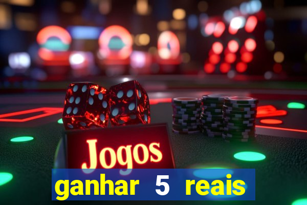 ganhar 5 reais agora pix