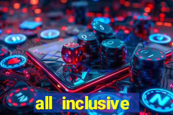 all inclusive casino resort