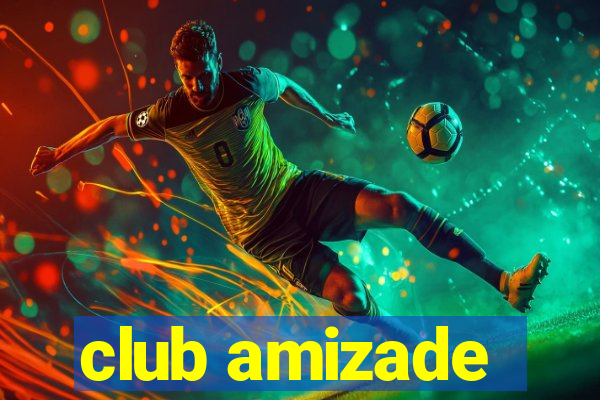 club amizade