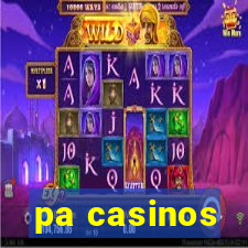 pa casinos