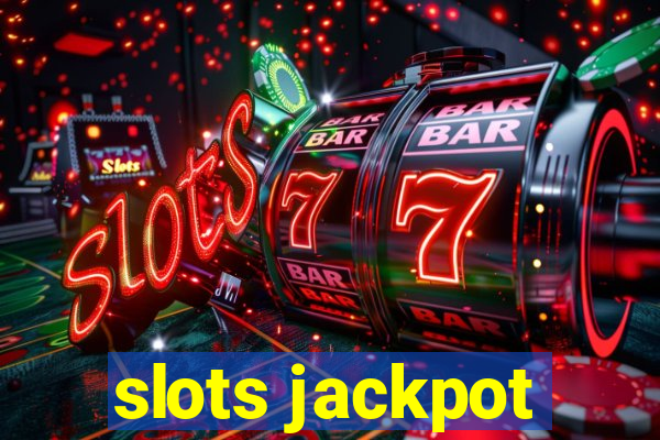 slots jackpot