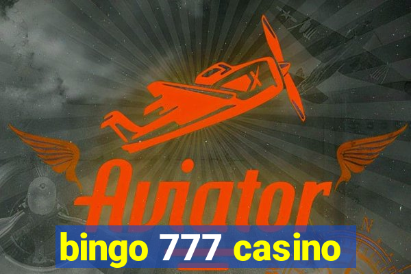 bingo 777 casino