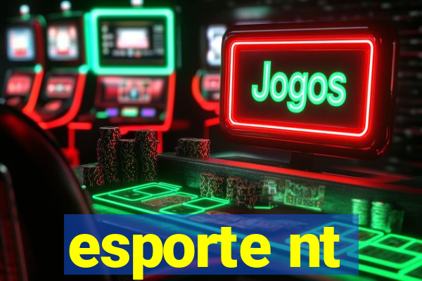 esporte nt