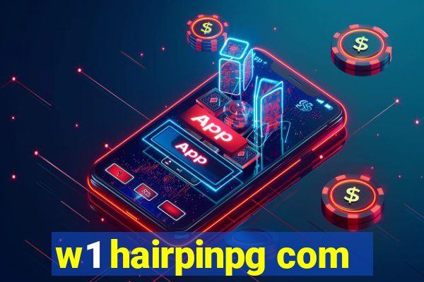 w1 hairpinpg com