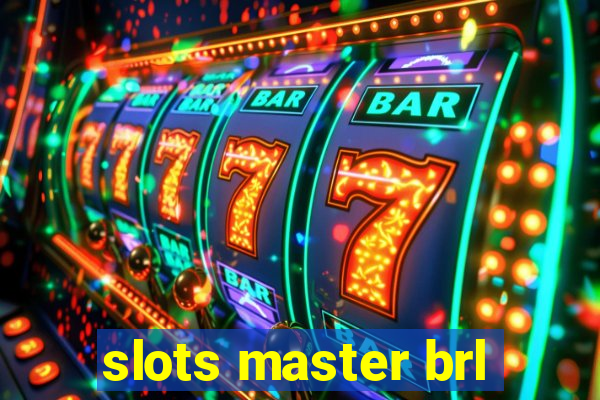 slots master brl