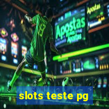 slots teste pg