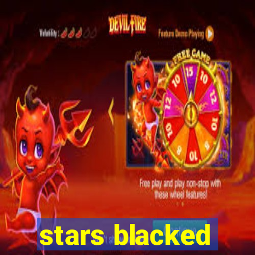 stars blacked