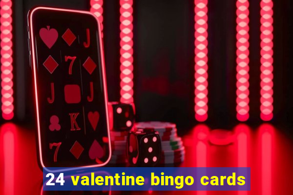 24 valentine bingo cards