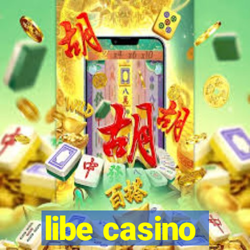 libe casino