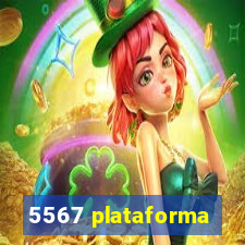 5567 plataforma