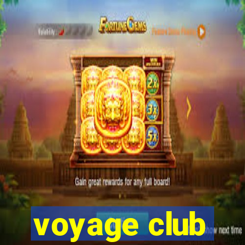 voyage club