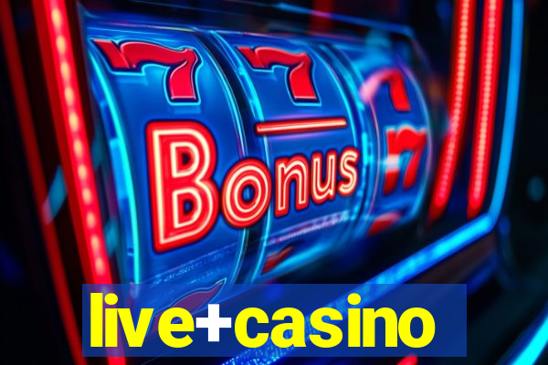 live+casino