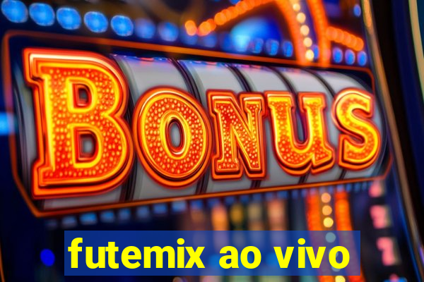 futemix ao vivo