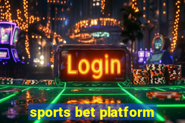 sports bet platform