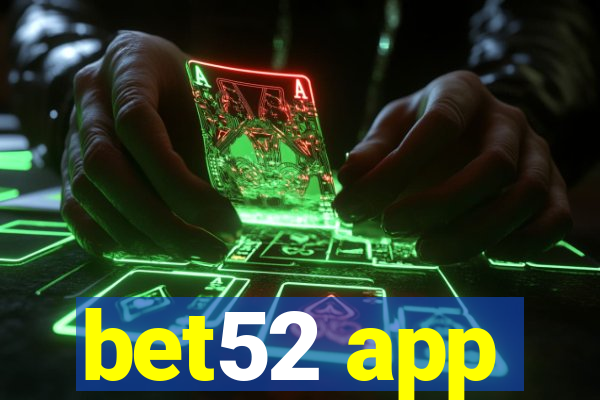 bet52 app