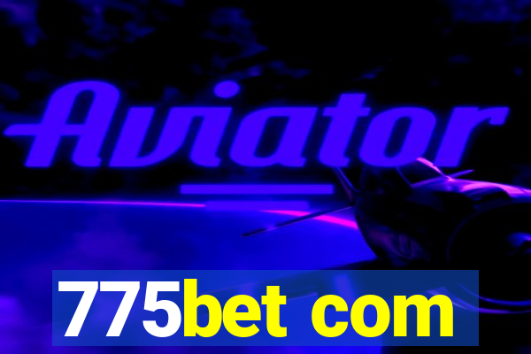 775bet com